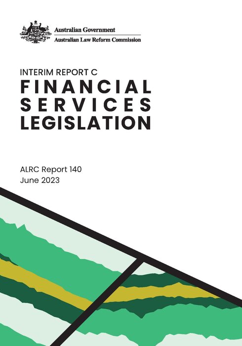 Financial Services Legislation — ALRC Interim Report C